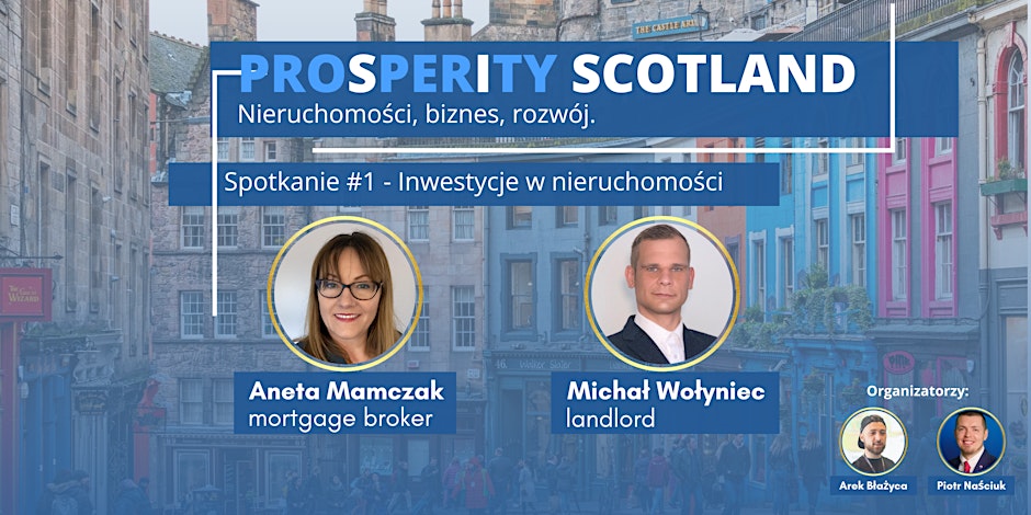 Prosperity #1 – Od etatu do landlorda + ekspercka wiedza brokerki